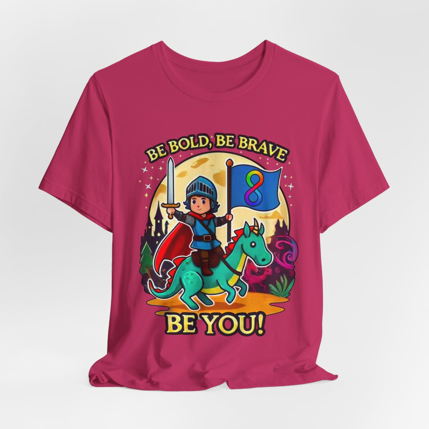 Be Bold, Be Brave, Be You - Knight - Adult Unisex Jersey Short Sleeve Tee