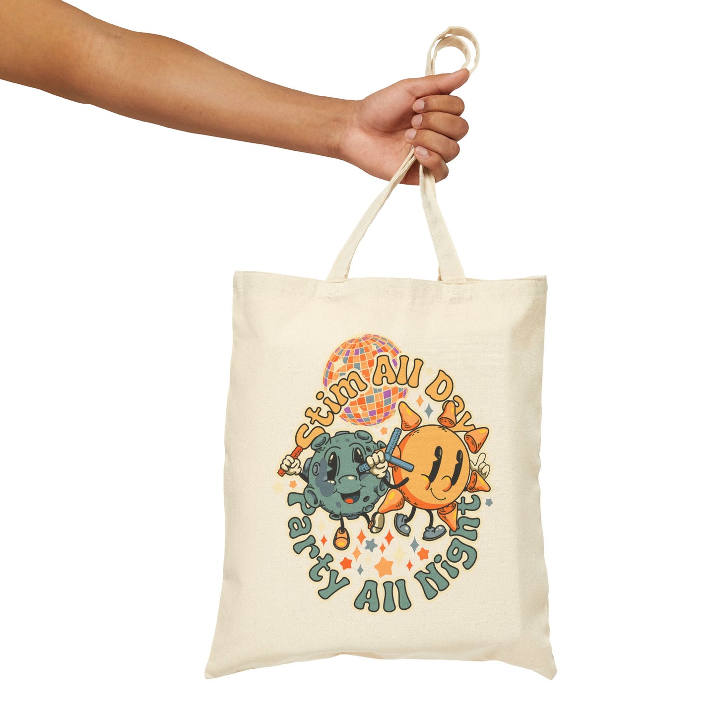 Stim All Day, Party All Night -  Cotton Canvas Tote Bag