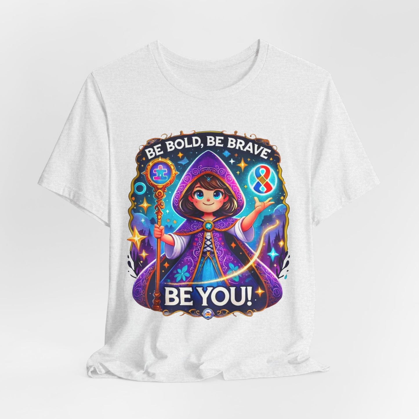 Be Bold, Be Brave, Be You - Sorceress Girls  - Adult Unisex Jersey Short Sleeve Tee