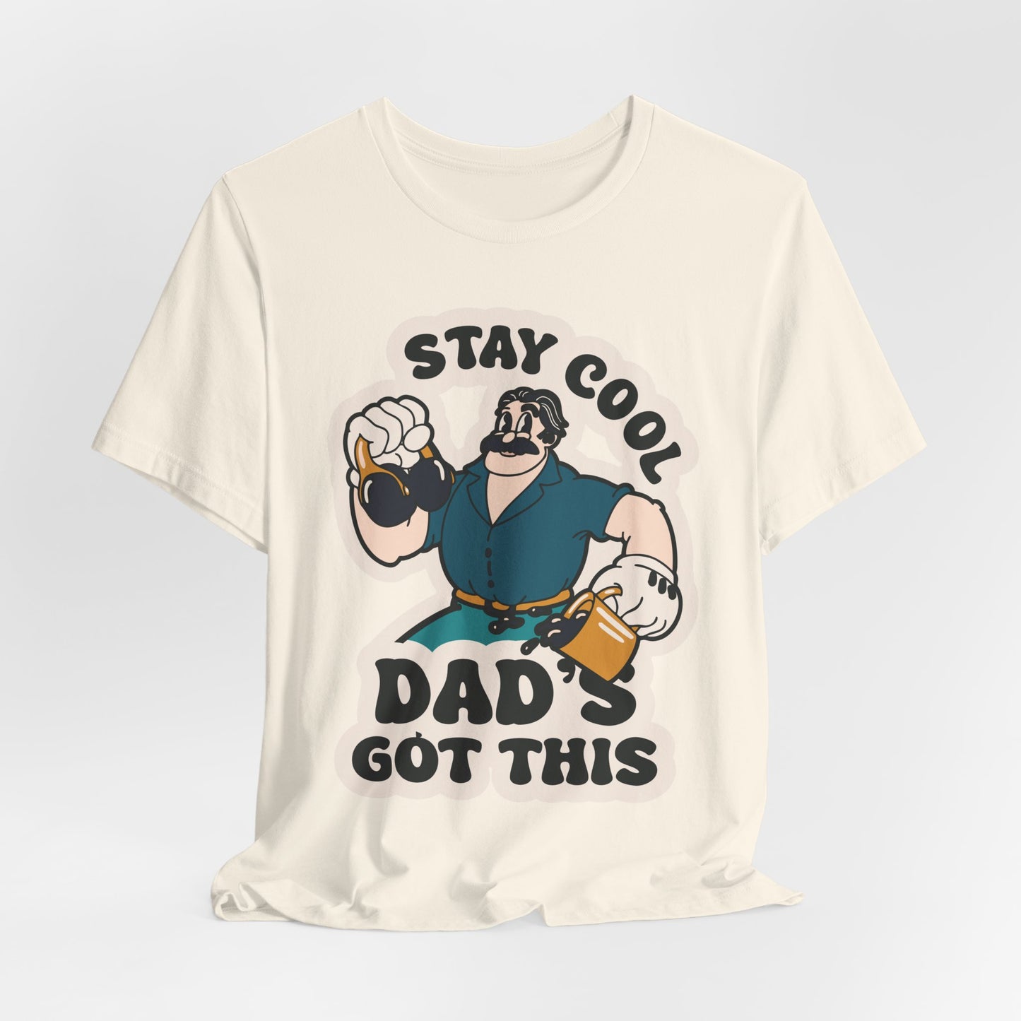 Stay Cool, Dad's Got This - Adult Unisex Jersey Short Sleeve Tee