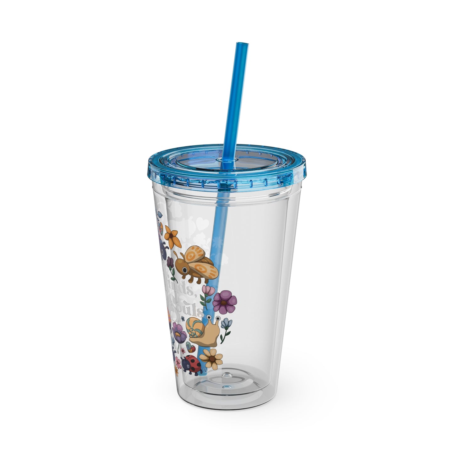 Beautiful Minds, Beautiful Souls -Sunsplash Tumbler with Straw, 16oz