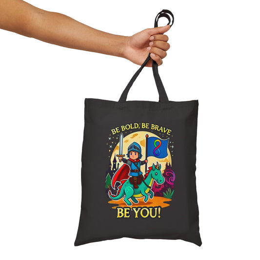 Be Bold, Be Brave, Be You! - Knight - Cotton Canvas Tote Bag