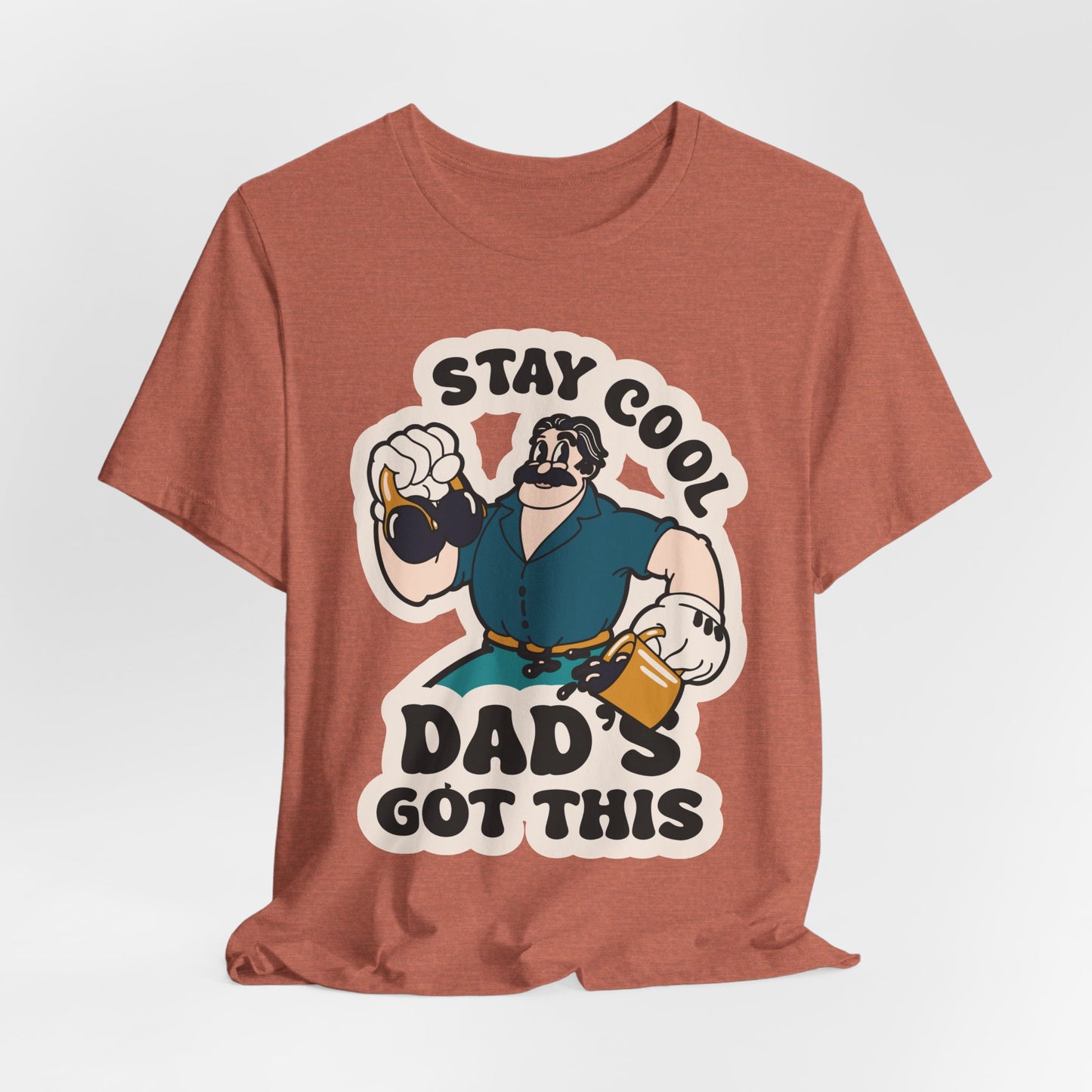 Stay Cool, Dad's Got This - Adult Unisex Jersey Short Sleeve Tee