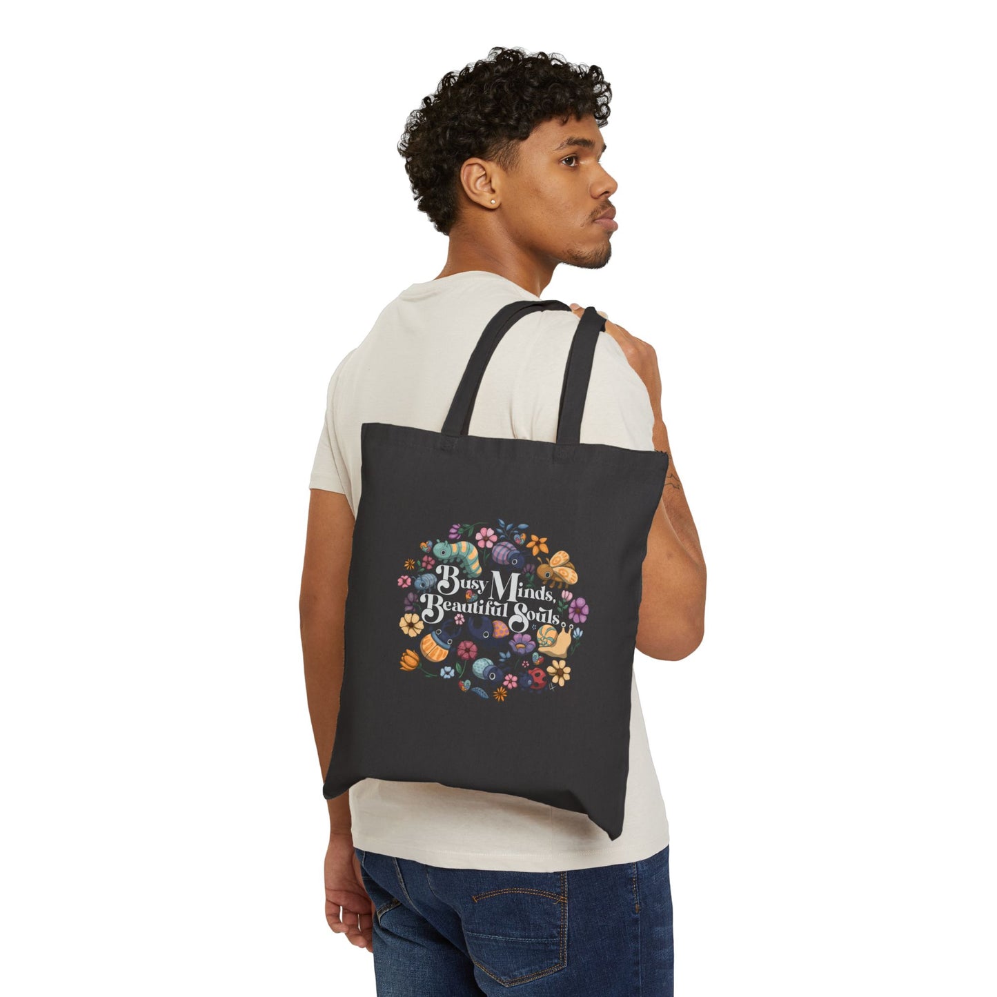 Busy Minds, Beautiful Souls - Cotton Canvas Tote Bag