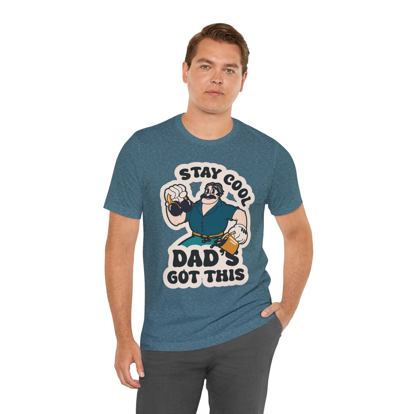 Stay Cool, Dad's Got This - Adult Unisex Jersey Short Sleeve Tee