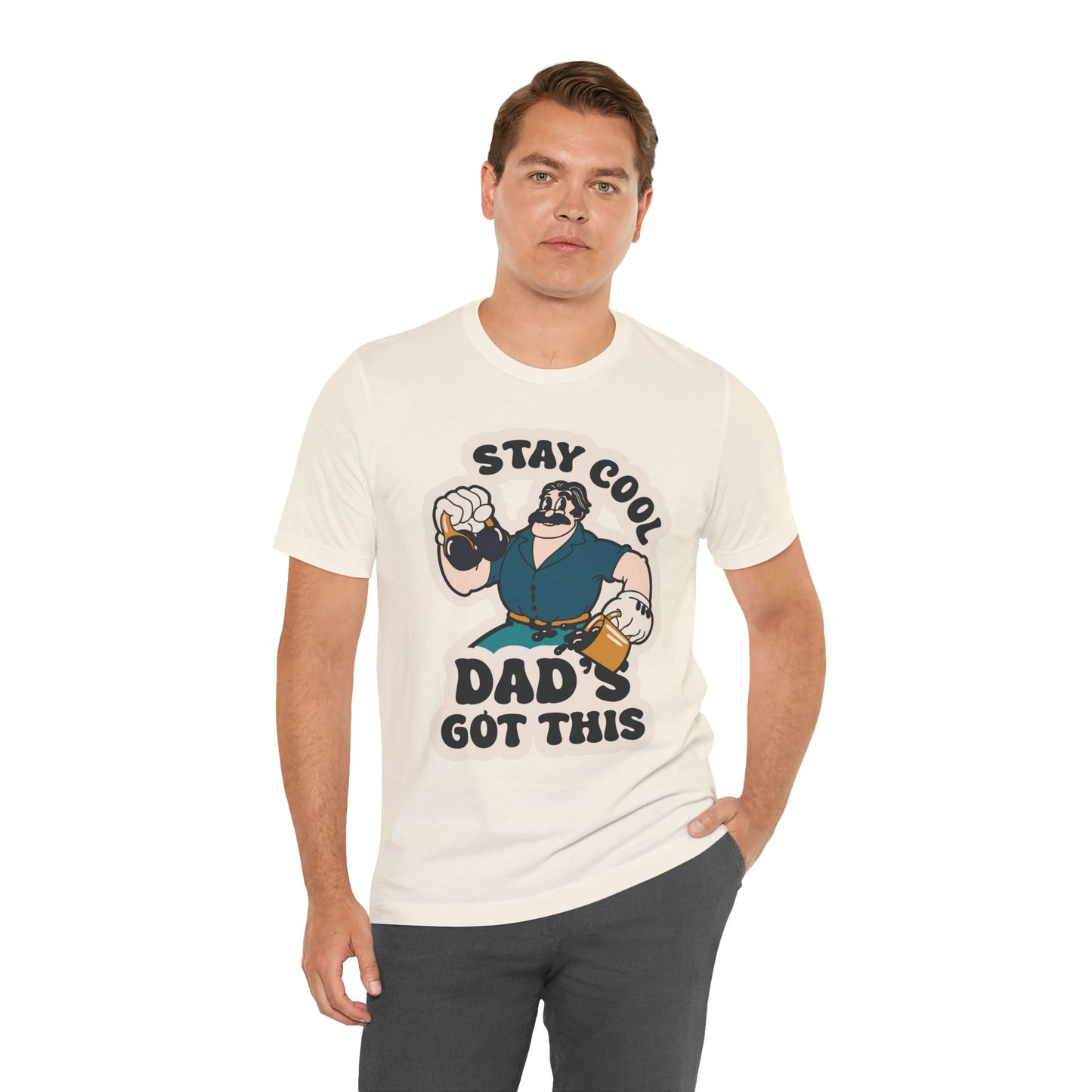 Stay Cool, Dad's Got This - Adult Unisex Jersey Short Sleeve Tee