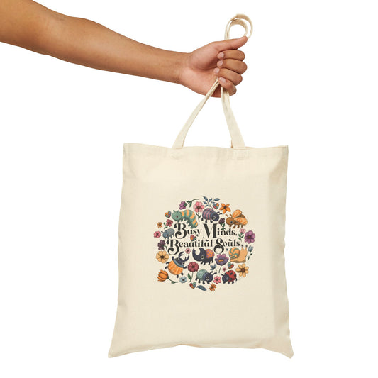 Busy Minds, Beautiful Souls - Cotton Canvas Tote Bag