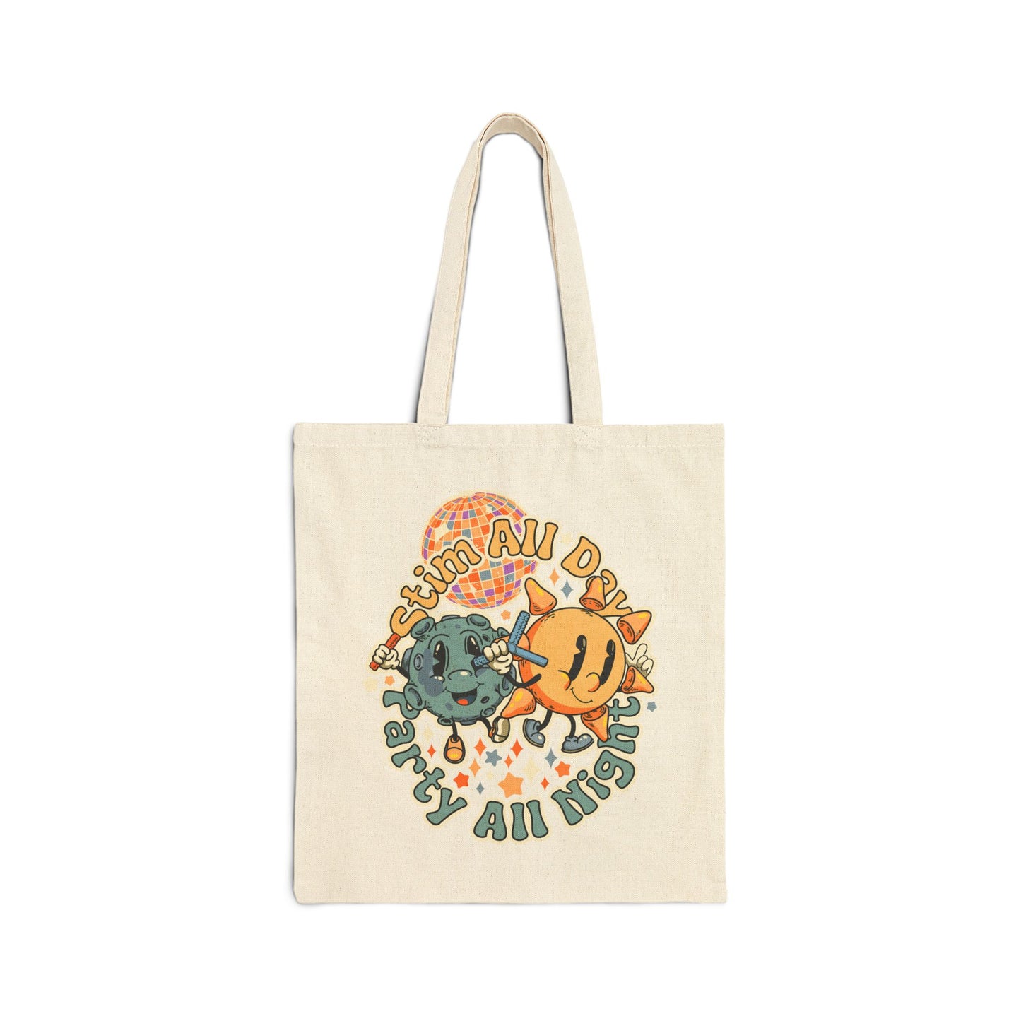 Stim All Day, Party All Night -  Cotton Canvas Tote Bag