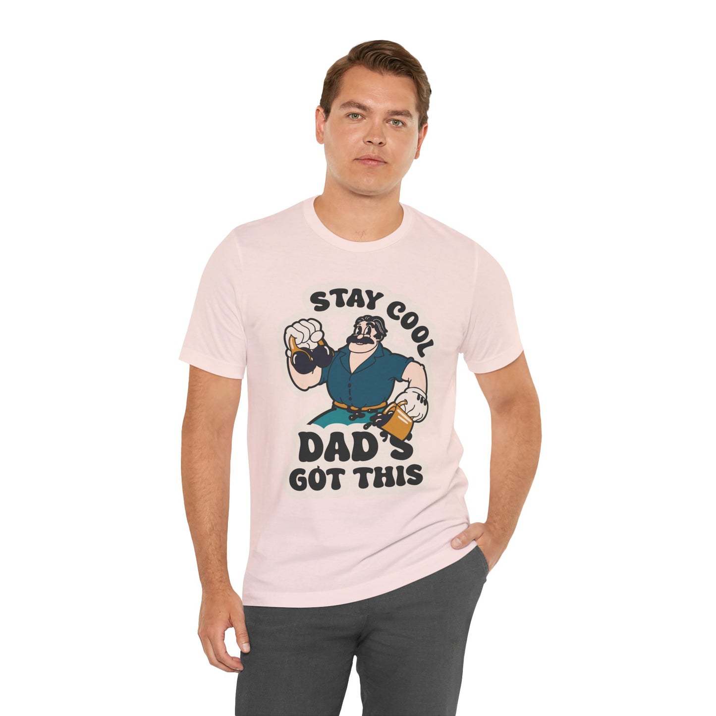 Stay Cool, Dad's Got This - Adult Unisex Jersey Short Sleeve Tee